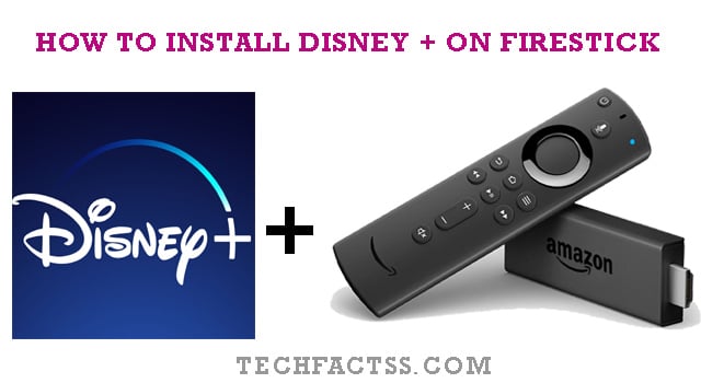 How to Install Disney Plus Firestick in 5 Minutes【Updated 2021】