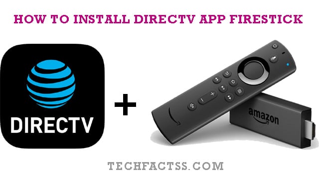 How To Install Directv App Firestick In 5 Minutes Updated 2021