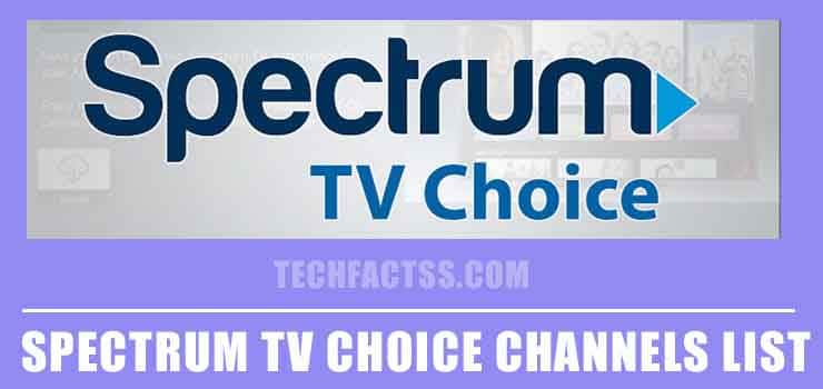 Spectrum TV Choice Channels List