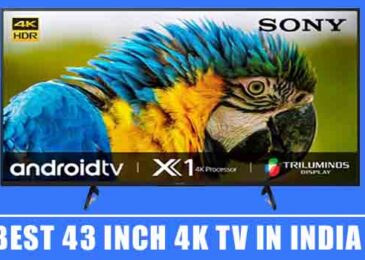 10 Best 43 Inch 4K TV In India 2021 – Buyer’s Guide & Reviews!