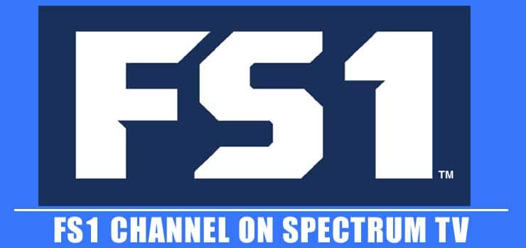 Find the FS1 Channel on Spectrum TV | Fox Sports Spectrum