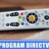 How to Program DirecTV Remote Detail Guide 2021