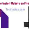 How to Install Mobdro on Firestick in 5 Minutes 2021