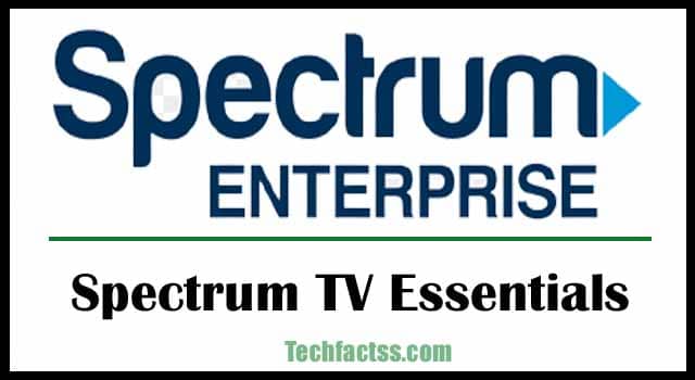 Spectrum TV Essentials and Channel Lineup Guide 2021